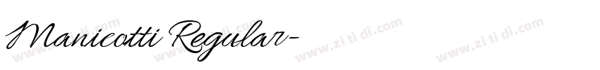 Manicotti Regular字体转换 Manicotti Regular字体转换
